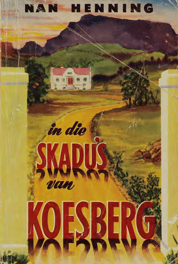 In die skadu's van Koesberg